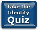 Take the Identity Quiz clickable button